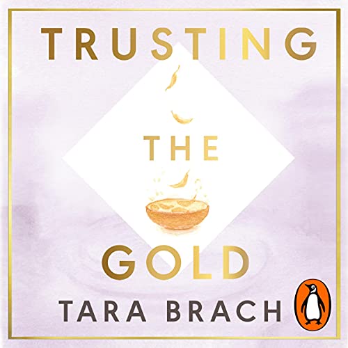 Trusting the Gold: Learning to Nurture Your Inner Light