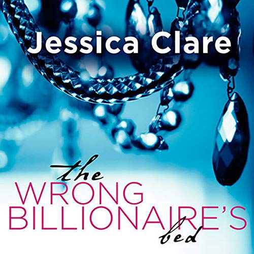 The Wrong Billionaire's Bed (The Billionaire Boys Club Series)