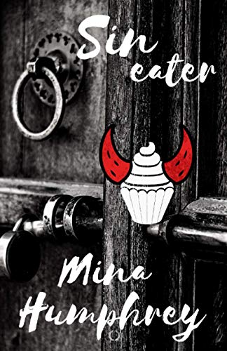 Sin Eater: MC Devils Gate Keepers 1