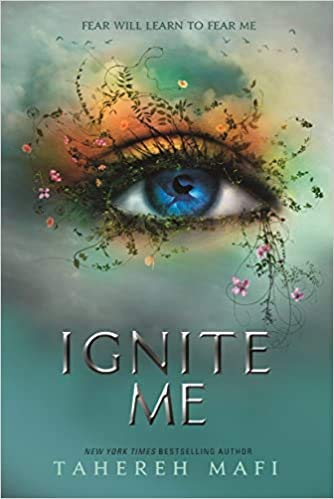 Ignite Me Paperback 5 April 2018