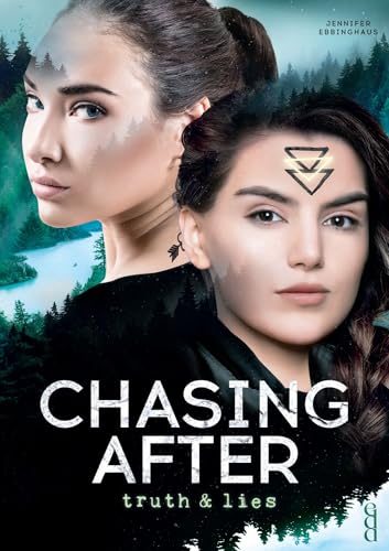 CHASING AFTER truth & lies: Band 2 mit Farbschnitt der dystopischen New Adult Trilogie - Friends to Lovers, Found Family & dem He Falls First Trope (CHASING ... - eine dystopische New Adult Trilogie)