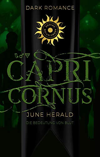 Capricornus: Die Bedeutung von Blut (Zodiac Association 1)