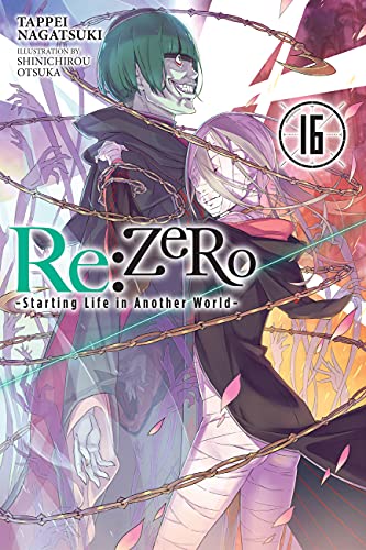 Re:ZERO -Starting Life in Another World-, Vol. 16 (light novel) (English Edition)