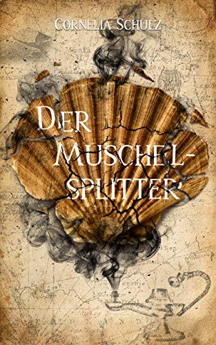Der Muschelsplitter (Eine märchenhafte Kurzgeschichte)