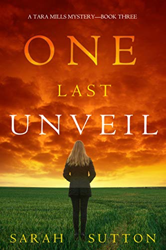 One Last Unveil (A Tara Mills Mystery––Book Three)