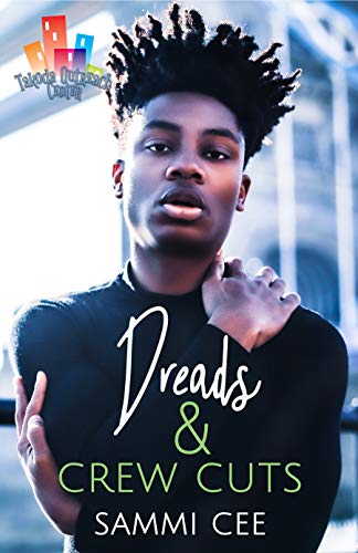 Dreads & Crew Cuts (Takoda Outreach Center Book 4)