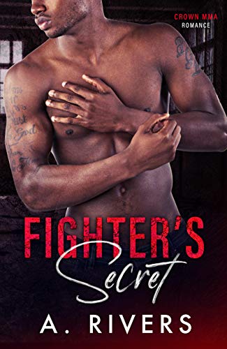 Fighter's Secret (Crown MMA Romance)