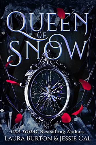 Queen of Snow: A Snow Queen and Jack Frost romance (Fairy Tales Reimagined Book 1)