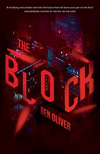 The Block (The Loop series book 2): The sequel to cutting-edge sci-fi thriller THE LOOP (English Edition)