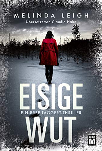 Eisige Wut (Ein Bree-Taggert-Thriller 2)