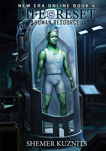 Life Reset: Human Resource (New Era Online: Life Reset, Band 4)