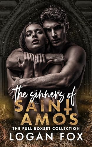 The Sinners of Saint Amos: A Dark Bully Romance