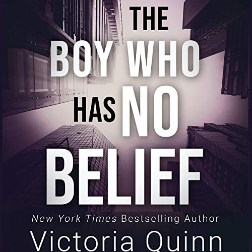 The Boy Who Has No Belief