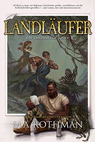 Landläufer: Ein Fantasy-LitRPG-Roman (Die Landläufer-Reihe 1)