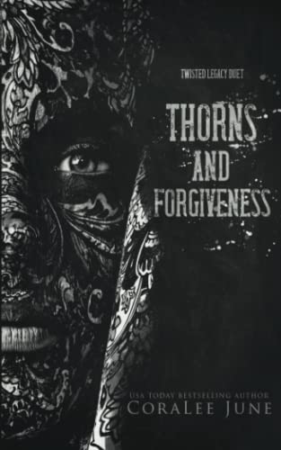 Thorns and Forgiveness: Twisted Legacy Duet