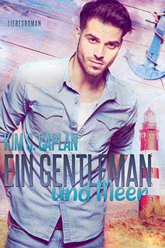 Ein Gentleman und Meer: Liebesroman