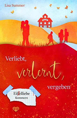Verliebt, verlernt, vergeben (Eifelliebe)