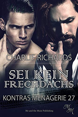 Sei kein Frechdachs (Kontras Menagerie 27)
