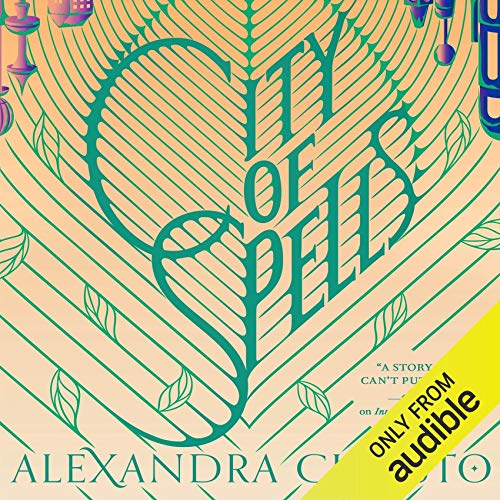 City of Spells: Into the Crooked Place, Book 2