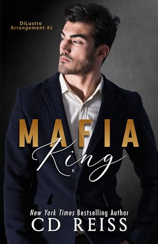 Mafia King (The DiLustro Arrangement Book 2)