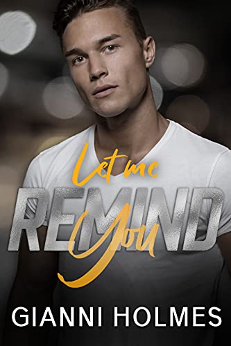 Let Me Remind You (A Love Permit Novel Book 3)