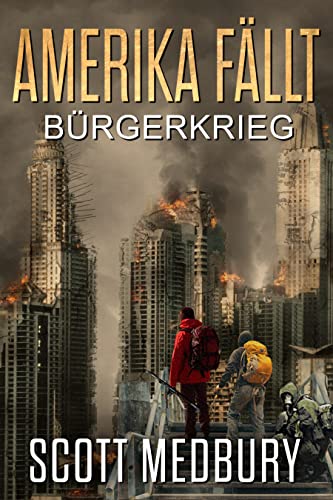 Bürgerkrieg (Amerika fällt 6)