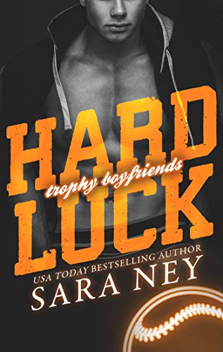 Hard Luck: A Secret Baby Sports Romance (Trophy Boyfriends Book 4)