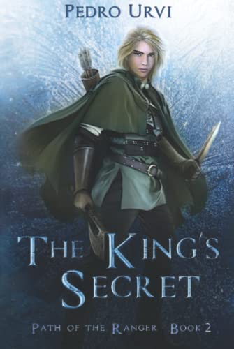 The King's Secret: (Path of the Ranger Book 2)