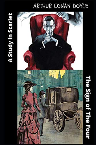 A Study in Scarlet and The Sign of the Four