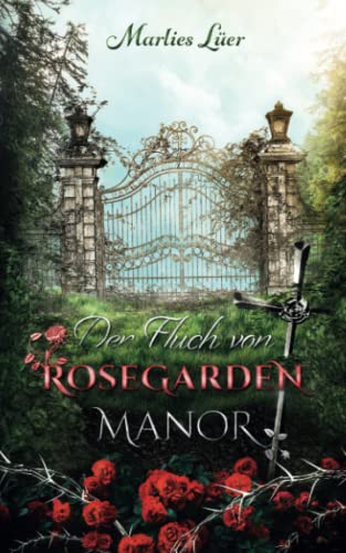 Der Fluch von Rosegarden Manor