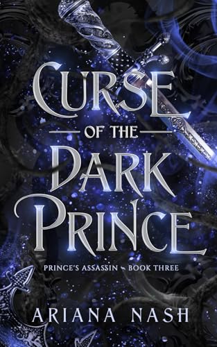 Curse of the Dark Prince (Prince's Assassin, Band 3)