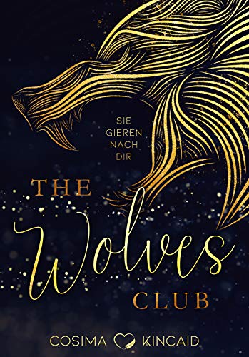 The Wolves Club: Sie gieren nach dir (Dark Reverse Harem)