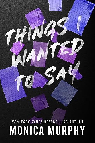 Things I Wanted To Say (Lancaster Prep Book 1)