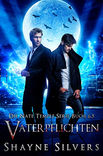 Vaterpflichten: Die Nate Temple-Serie Buch 6,5 (Die Nate Temple Serie)