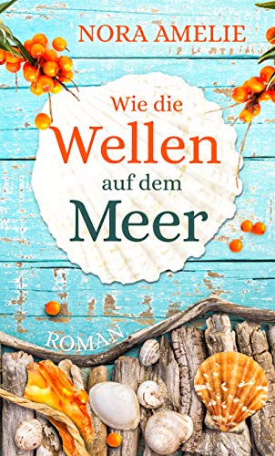 Wie die Wellen auf dem Meer (Die Bernsteininsel)