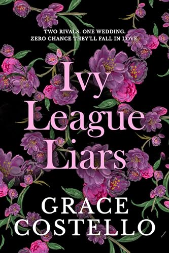 Ivy League Liars: A Standalone Romantic Comedy