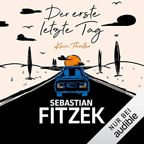 Der erste letzte Tag: Kein Thriller