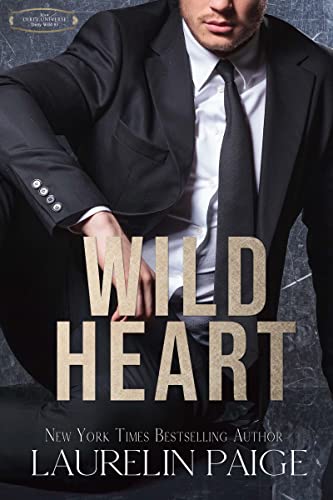 Wild Heart (Dirty Wild Book 3)