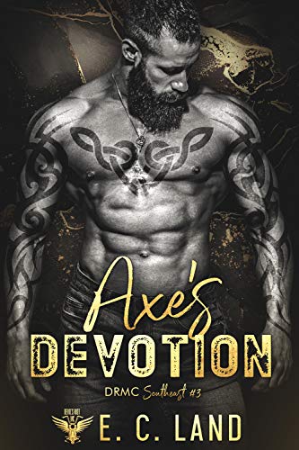 Axe's Devotion (Devil's Riot MC: Southeast Book 3)