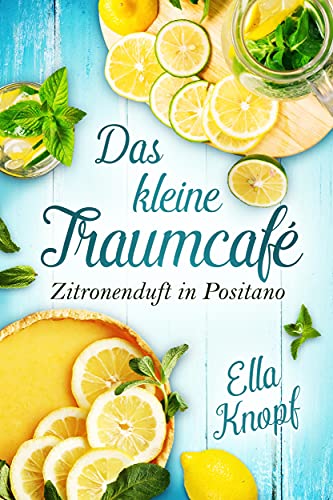 Das kleine TraumCafé: Zitronenduft in Positano