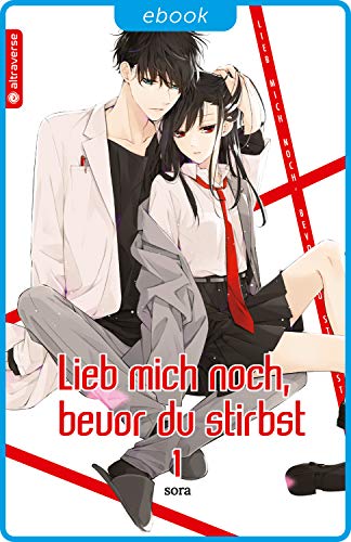 Lieb mich noch, bevor du stirbst 01