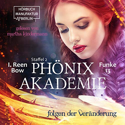 Folgen der Veränderung: Phönixakademie Funke 13