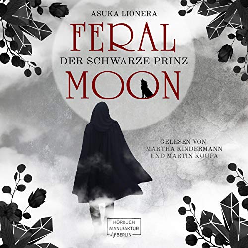 Der schwarze Prinz: Feral Moon 2