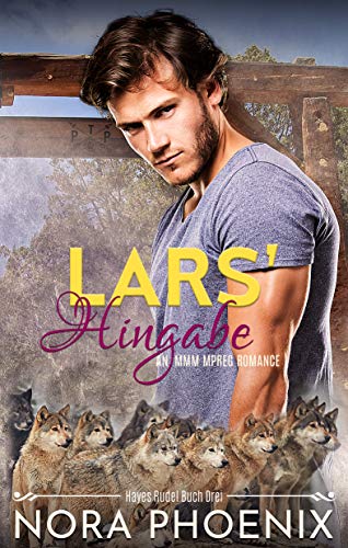 Lars' Hingabe (Hayes Rudel 3)