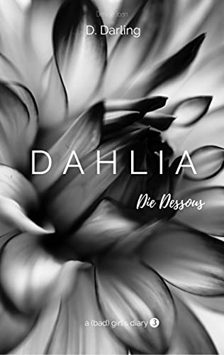 DAHLIA - a (bad) girl's diary: Die Dessous