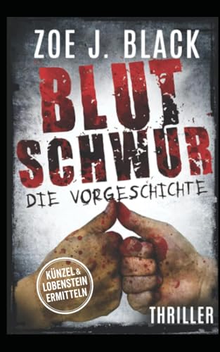 Blutschwur: Thriller