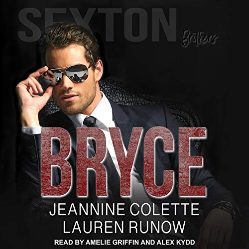 Bryce (The Sexton Brothers Series)