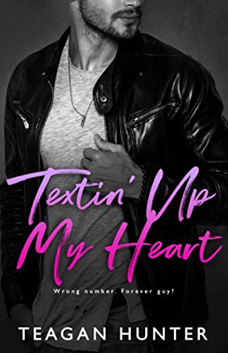 Textin' Up My Heart