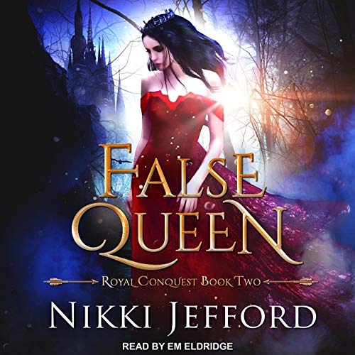 False Queen (Royal Conquest Saga)