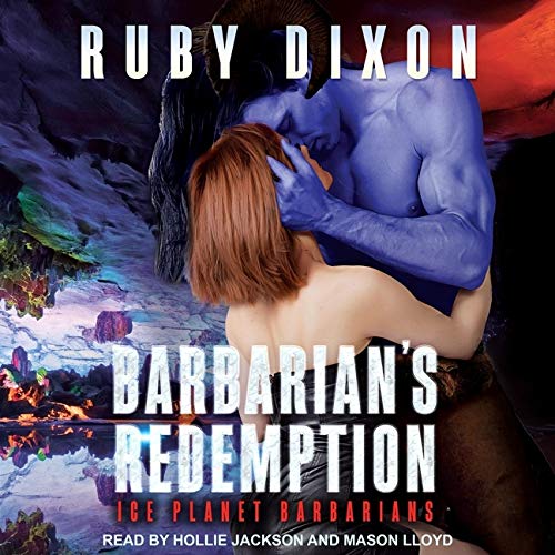 Barbarian's Redemption: Ice Planet Barbarians (The Corsairs Series)